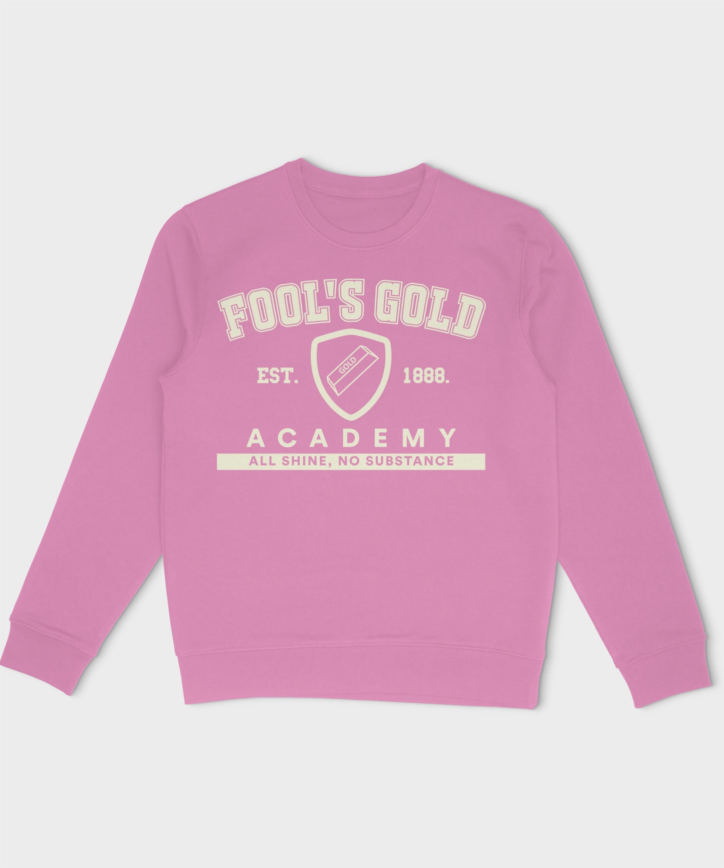 Fool's Gold Academy Sweatshirt