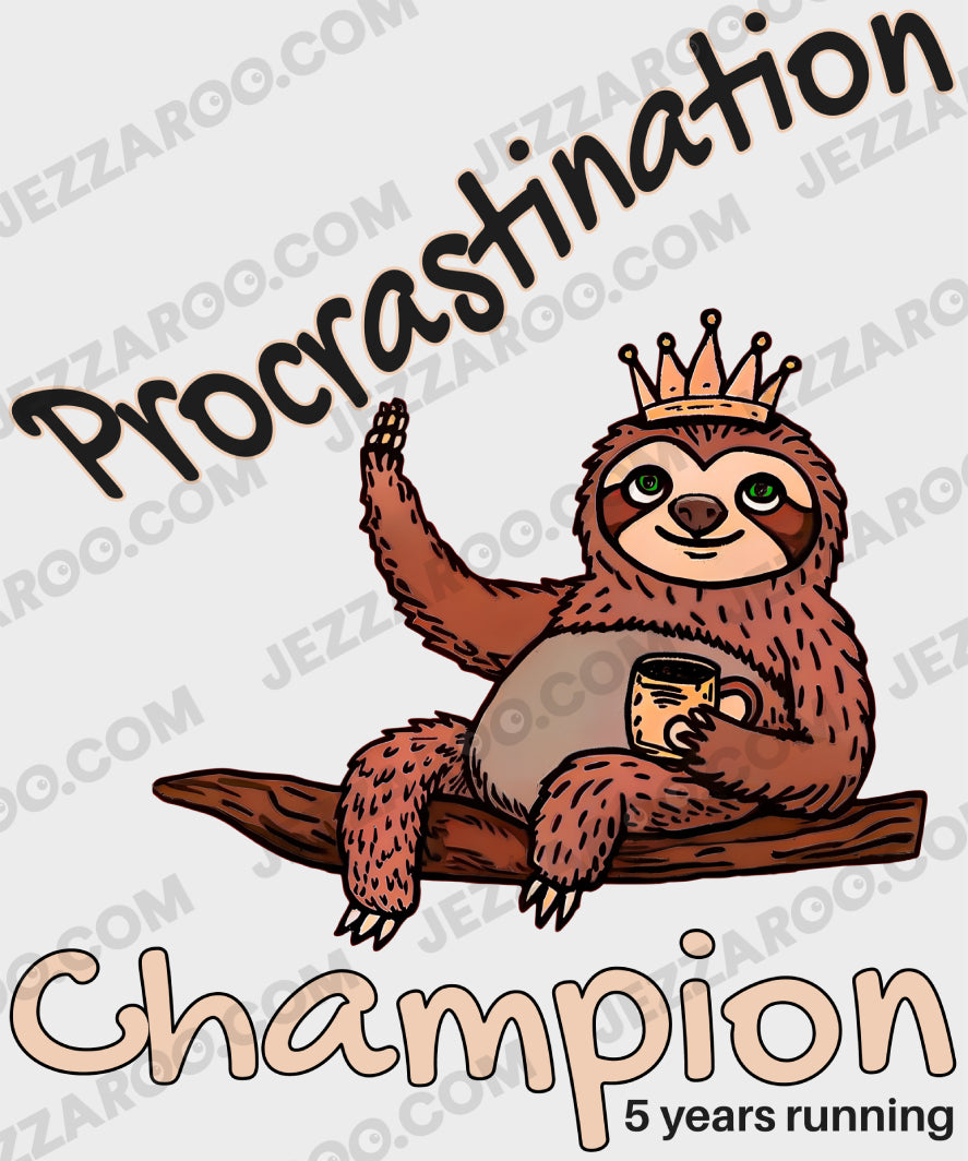 Procrastination Champ T-Shirt