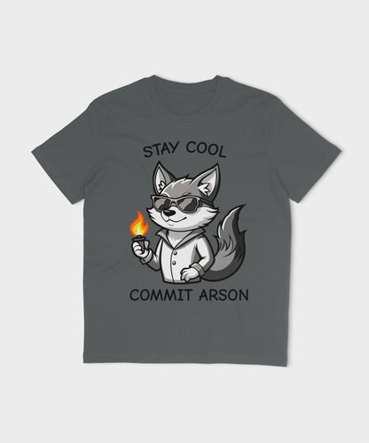 Stay Cool Commit Arson T-Shirt